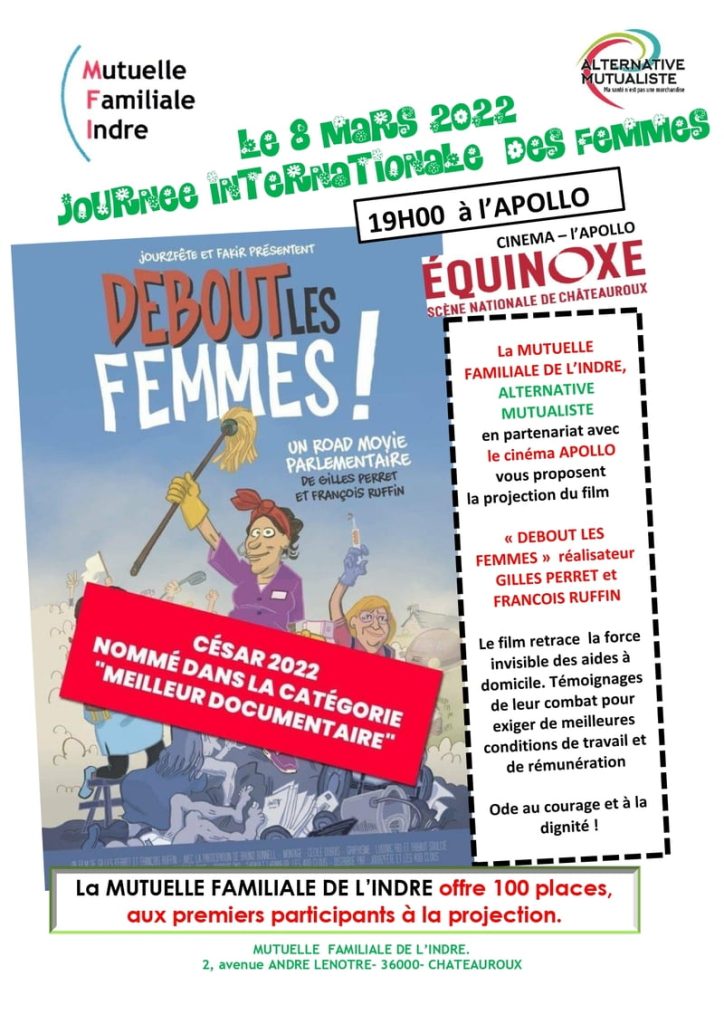 Mutuelle Familiale de l'Indre - Le 8 mars 2022, journée internationale des femmes - Projection du film "Debout les femmes".